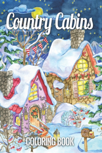 Country Cabins Coloring Book