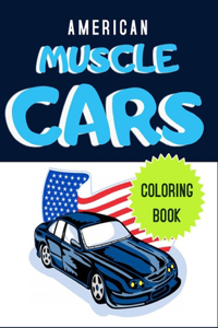 American Muscle Cars Coloring Book