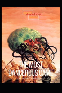 The Most Dangerous Game Annotated