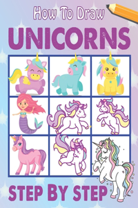 How To Draw Unicorns Step by Step