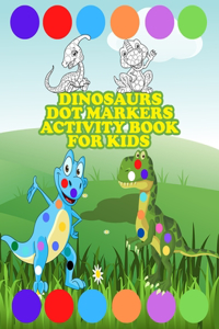 Dinosaurs Dot Markers Activity Book for Kids