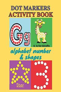 Dot Markers Activity Book alphabet number & shapes