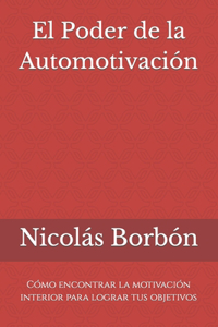 El Poder de la Automotivación
