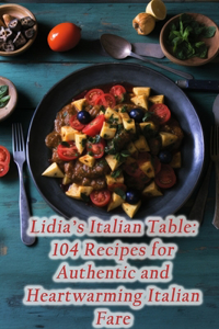 Lidia's Italian Table