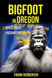 Bigfoot in Oregon