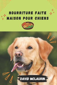 Nourriture Faite Maison Pour Chiens