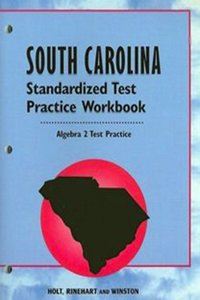 Holt Algebra 2 South Carolina: Practice Workbook Algebra 2