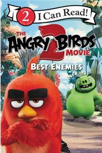 Angry Birds Movie 2: Best Enemies