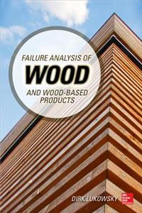 Failure Analysis of Wood and Wood-Based Products