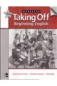 Taking Off Workbook: Beginning English