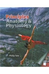Seeley's Principles of Anatomy & Physiology