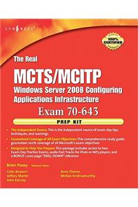 The Real MCTS/MCITP Exam 70-643 Prep Kit
