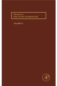 Advances in the Study of Behavior