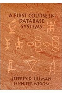 A First Course in Database Systems