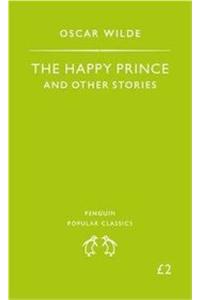 The Happy Prince and Other Stories. Oscar Wilde