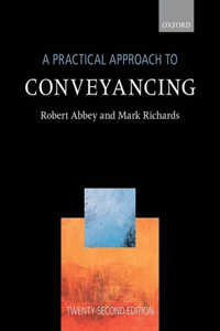 Practical Approach to Conveyancing 22nd Edition