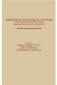 Preserving Ecological Systems