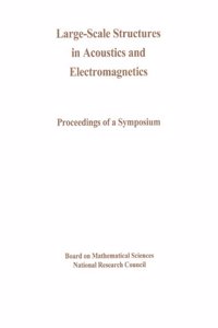 Large-Scale Structures in Acoustics and Electromagnetics