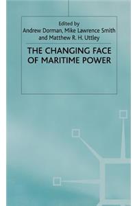 Changing Face of Maritime Power