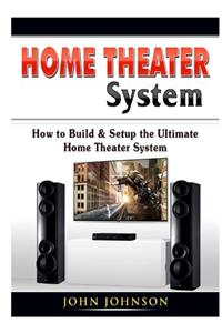 Home Theater System