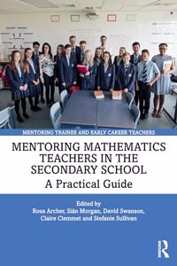 Mentoring Mathematics Teachers in the Secondary School