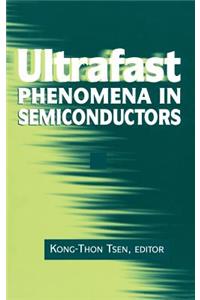 Ultrafast Phenomena in Semiconductors