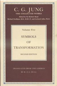 Collected Works of C. G. Jung: Symbols of Transformation (Volume 5)