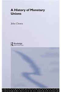 A History of Monetary Unions