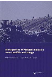 Management of Pollutant Emission from Landfills and Sludge