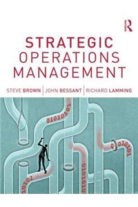 Strategic Operations Management