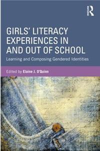 Girls' Literacy Experiences In and Out of School