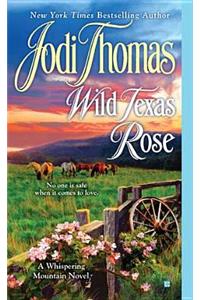 Wild Texas Rose
