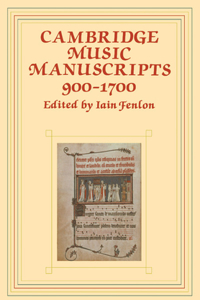 Cambridge Music Manuscripts, 900–1700