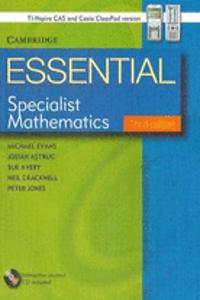 Essential Specialist Mathematics with Student CD-ROM TIN/CP Version