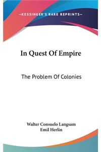 In Quest Of Empire