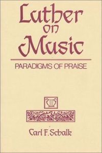 Luther on Music