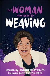 Woman Who Invented Weaving