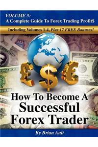 How To Become A Successful Forex Trader