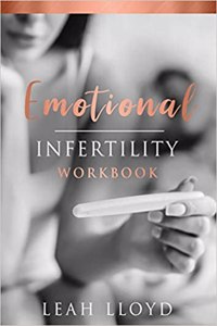 Emotional Infertility Workbook