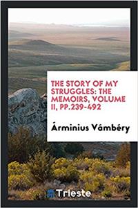 The Story of My Struggles