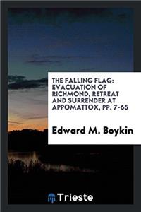 THE FALLING FLAG: EVACUATION OF RICHMOND