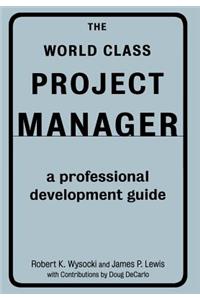 World Class Project Manager