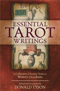 Essential Tarot Writings