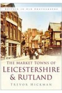 Market Towns of Leicestershire and Rutland