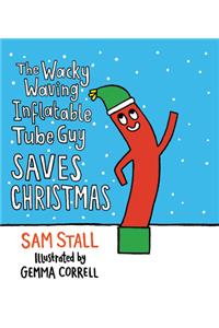 Wacky Waving Inflatable Tube Guy Saves Christmas