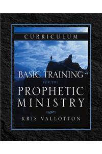 Basic Training for the Prophetic Ministry Curriculum