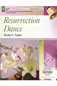 Resurrection Dance - Keyboard/Handbell Score