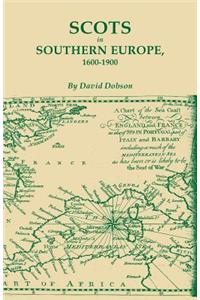 Scots in Southern Europe, 1600-1900