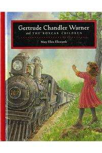 Gertrude Chandler Warner and The Boxcar Children
