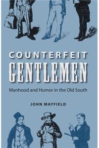 Counterfeit Gentlemen